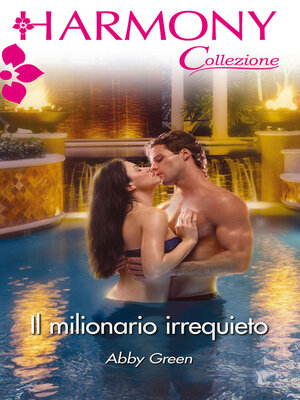 cover image of Il milionario irrequieto